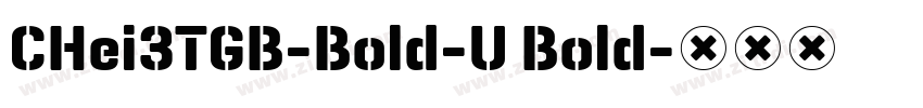 CHei3TGB-Bold-U Bold字体转换